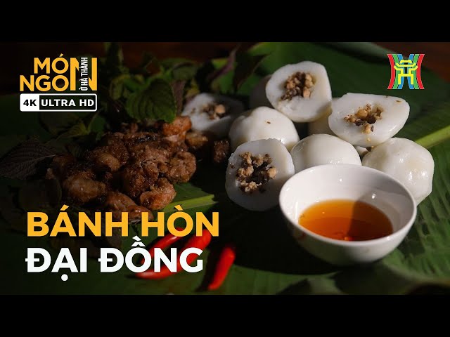 B&aacute;nh h&ograve;n Đại Đồng: Dẻo thơm một thức qu&agrave; qu&ecirc;, đậm đ&agrave; hương vị xứ Đo&agrave;i- Ảnh 1.