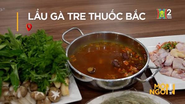 Lẩu g&agrave; tre thuốc bắc: M&oacute;n ngon gi&agrave;u dưỡng chất, nước d&ugrave;ng quyện hương thảo mộc, bồi bổ cơ thể v&agrave; đ&aacute;nh thức vị gi&aacute;c- Ảnh 2.