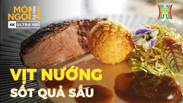 Vịt nướng sốt quả sấu: Phi&ecirc;n bản mới lạ, kết hợp tinh tế giữa kỹ nghệ phương T&acirc;y v&agrave; thức qu&agrave; m&ugrave;a h&egrave; giản dị- Ảnh 3.
