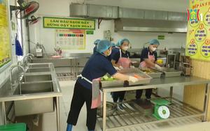 Hà Nội kiểm soát an toàn thực phẩm bếp ăn mầm non